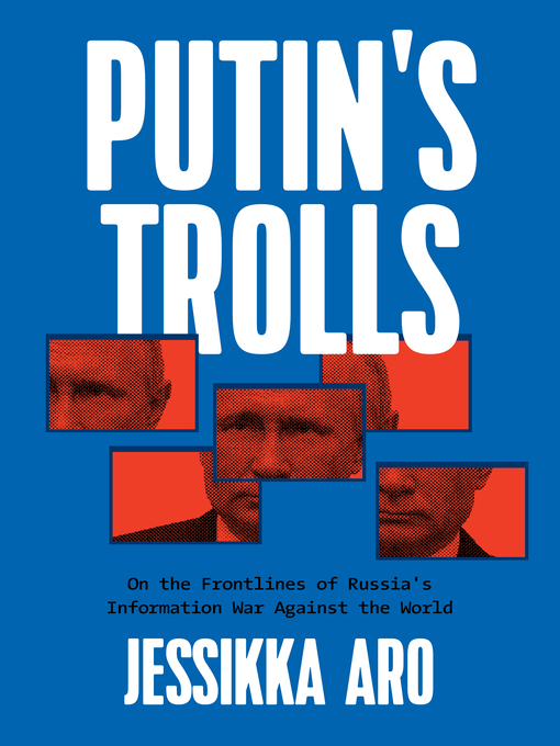 Title details for Putin's Trolls by Jessikka Aro - Available